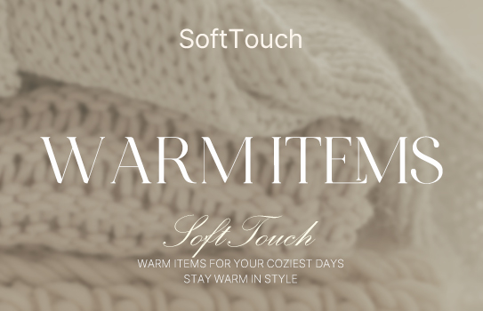 WARM ITEMS